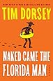 Naked Came the Florida Man: A Novel (Serge Storms)