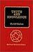Truth and Knowledge: Introduction to the Philosophy of Spiritual Activity (English and German Editio by 