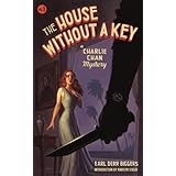 The House Without a Key: A Charlie Chan Mystery (Charlie Chan Mysteries)