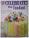 Wilton Fondant Book
