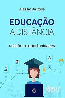 Livro Educação a Distância: Desafios e Oportunidades (Ciências Sociais - Filosofia)