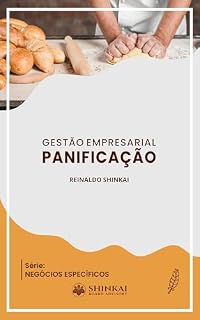 Livro GESTÃO EMPRESARIAL PANIFICAçÃO (NEGÓCIOS ESPECÍFICOS)