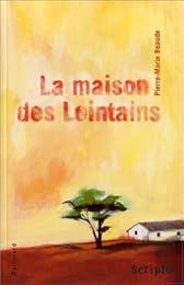 La  maison des lointains