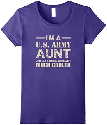 Womens Funny I'm A U.S. Army Aunt Except Much Cooler T-shirts Small Purple