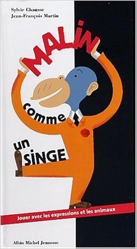 Malin Comme Un Singe 9782226140647 Amazon Com Books Malin Comme Un Singe 9782226140647 Amazon Com Books