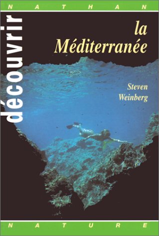 Découvrir méditerranée by Steven Weinberg