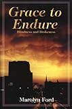Grace to Endure by