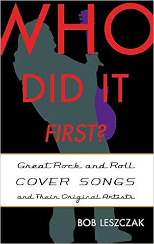 Who Did It First Great Rock And Roll Cover Songs And Their - 