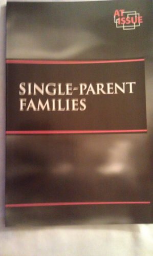 Single Parent Families (At Issue)