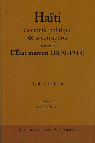Haïti, économie politique de la corruption