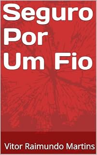 Livro Seguro Por Um Fio