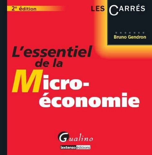 L' essentiel de la micro-économie