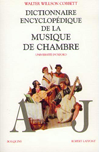 Dictionnaire de la musique de chambre, 2 volumes by Walter Wilson Cobbett