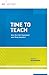 Time to Teach: How do I get organized and work smarter? (ASCD Arias)