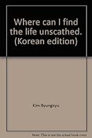 Where is life without injury? 8959220914 Book Cover