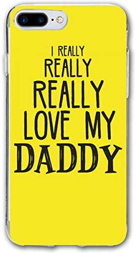 For IPhone 7 Plus Case, For IPhone 8 Plus Case, I Really Really Love My Daddy Soft Silicone Gel Rubber Bumper Case Shell Shockproof Full-Body Protective Case Cover For IPhone 7 Plus /8 Plus 5.5"