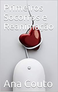 Livro Primeiros Socorros e Reanimação