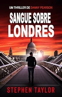 Livro Sangue sobre Londres (A Série de Thrillers Danny Pearson Livro 1)