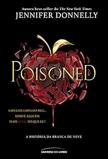 Livro Poisoned: A história da Branca de Neve