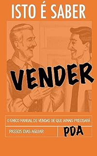 Livro Isto é Saber Vender: O único Manual de Vendas de que jamais precisará