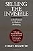 Selling the Invisible: A Field Guide to Modern Marketing