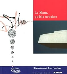 Le  slam, poésie urbaine