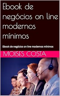 Livro Ebook de negócios on line modernos mínimos: Ebook de negócios on line modernos mínimos