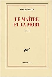 Le  maître et la mort