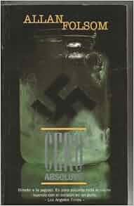 Cero Absoluto Spanish Edition Allan Folsom 9788440660596 Amazon Com Books