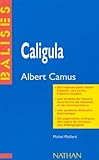 Image de Balises: Camus: Caligula (French Edition)