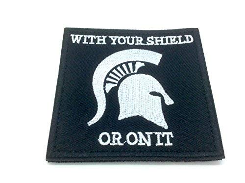 with Your Shield Or On It Embroidered Airsoft Paintball Fan Patch