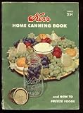 Kerr Home Canning Book and How to Freeze Foods by 