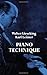 Piano Technique (Dover Books On Music: Piano)