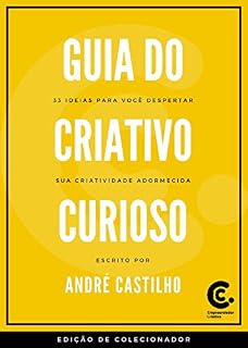 Livro Guia do Criativo Curioso: 33 ideias para você despertar sua criatividade adormecida