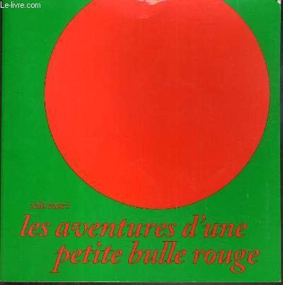 Les aventures d'une petite bulle rouge 2211096409 Book Cover