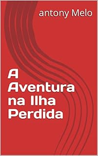 Livro A Aventura na Ilha Perdida