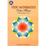 Vedic Mathematics Teacher S Manual Vol 1 Kenh R Williams 9788120827868 Books Vedic Mathematics Teacher S Manual Vol 1 Kenh R Williams 9788120827868 Books