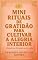 Livro Mini rituais de gratidão para cultivar a alegria interior: Pequenos hábitos diários para aumentar a felicidade, o bem-estar emocional e a paz interior