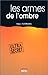 Les Armes de L'Ombre by 