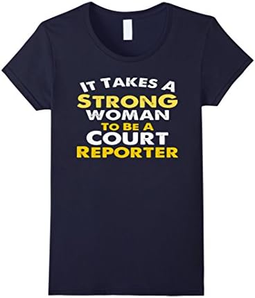 Womens It takes a strong woman to be a court reporter t-shirt XL Navy