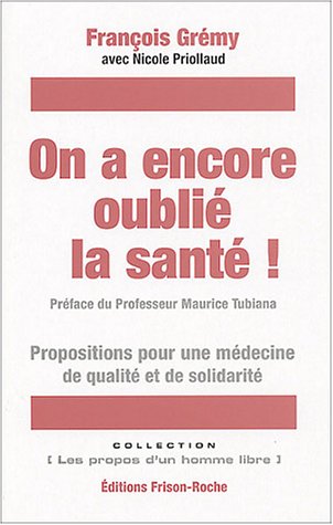 On a encore oublié la santé !