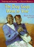 The Day Gogo Went to Vote: South Africa, 1994