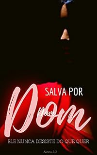 Livro Salva por Dom: Um motoqueiro em busca de vingança