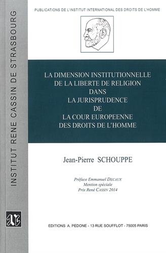 La  dimension institutionnelle de la liberté de religion dans la jurisprudence de la Cour européenne des droits de l'homme