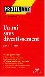 "Un  roi sans divertissement", Jean Giono
