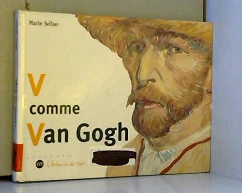 V comme Van Gogh by Marie Sellier