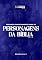 Livro PERSONAGENS DA BÍBLIA - Vol 1