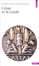César et la Gaule