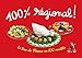 100% régional tour de France en 100 recettes by