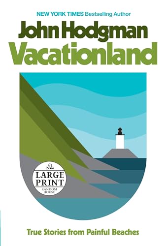 Vacationland: True Stories from Painful Beaches